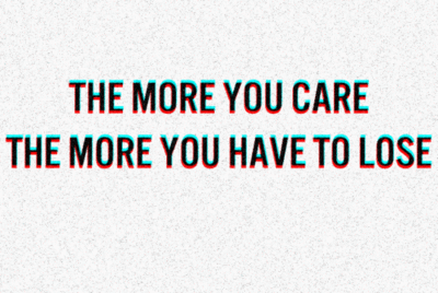 The More You Care