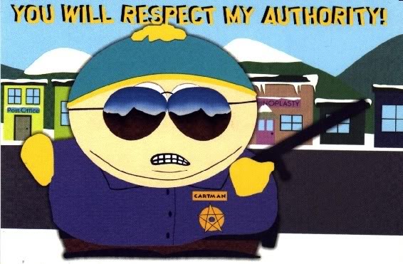 You Will Respect My Authority!